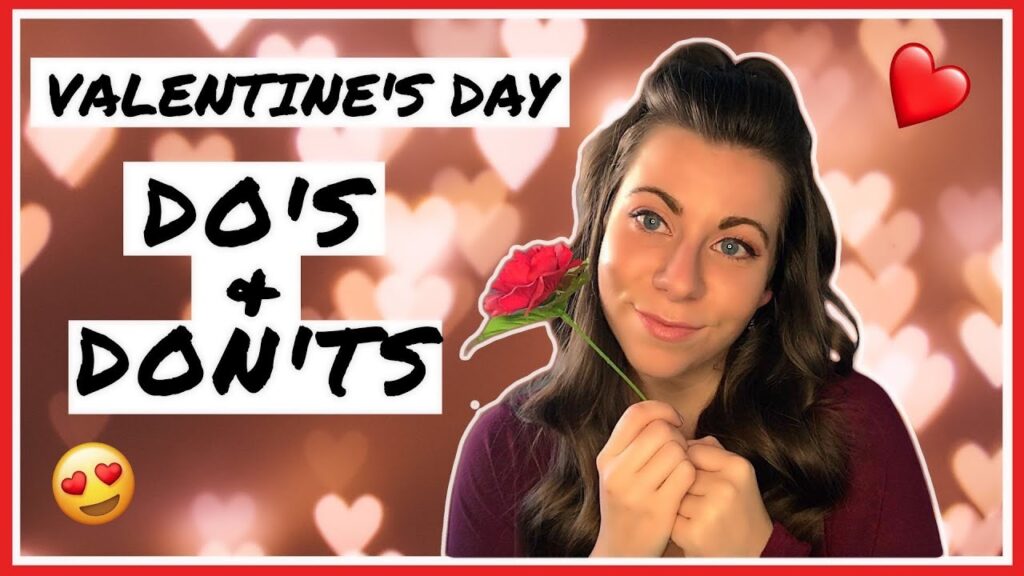 dos and dont valentines day tips